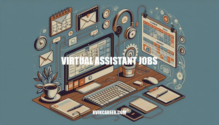 Virtual Assistant Jobs: A Complete Guide